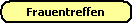 Frauentreffen
