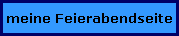 meine Feierabendseite
